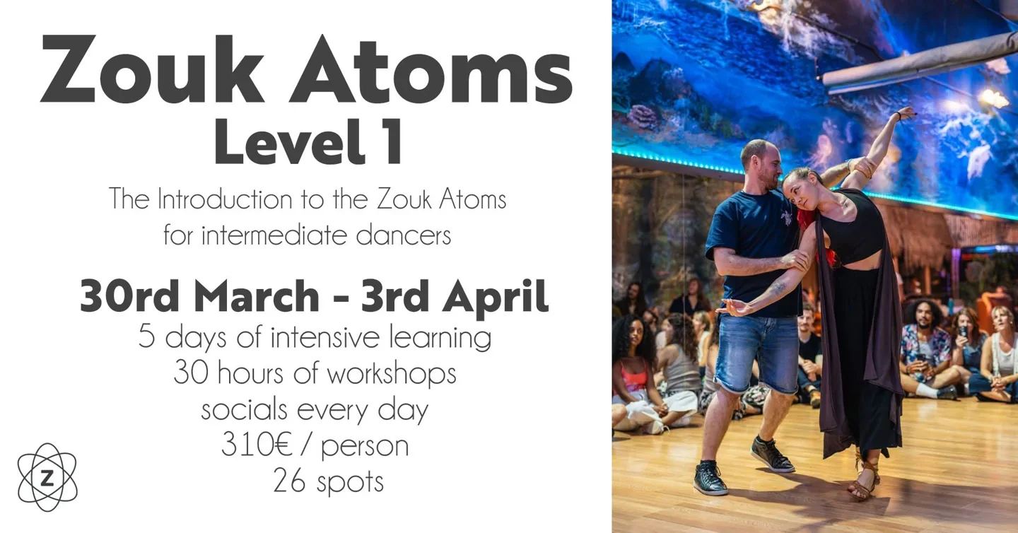 Zouk Atoms Level 1 · Originalflyer 30. März – 3. Apr. 2027
