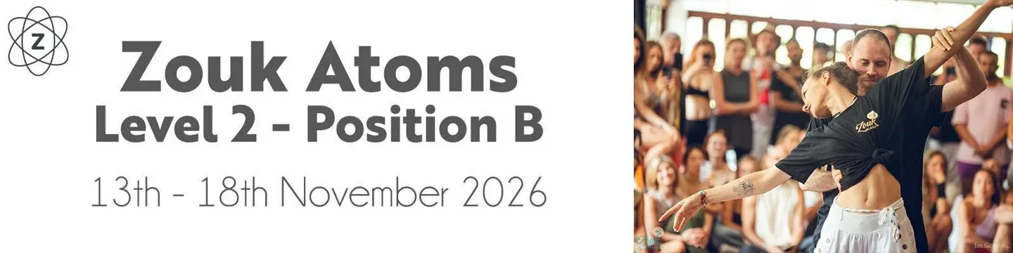 Zouk Atoms Level 2 - Position B · Originalflyer 13.–18. Nov. 2026