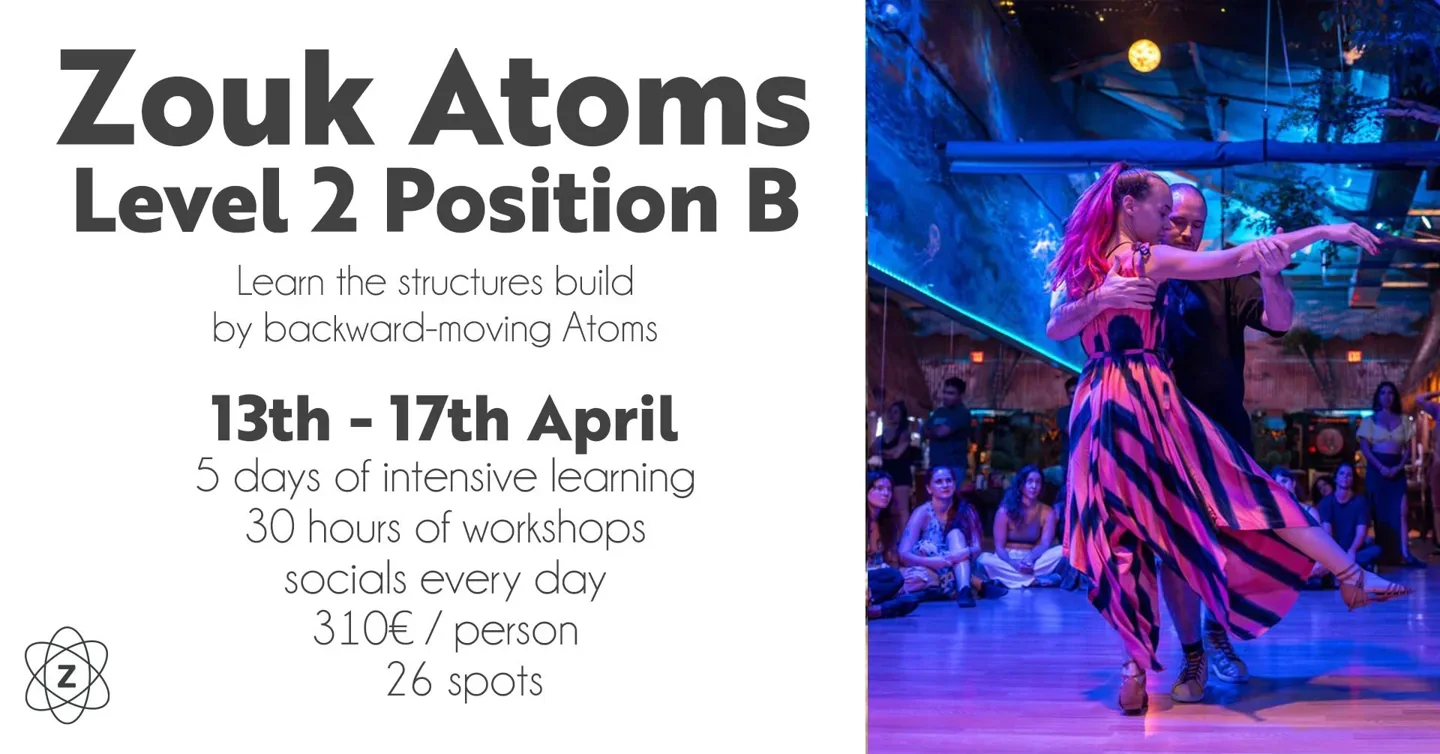 Zouk Atoms Level 2 Position B · Originalflyer 13.–17. Apr. 2027