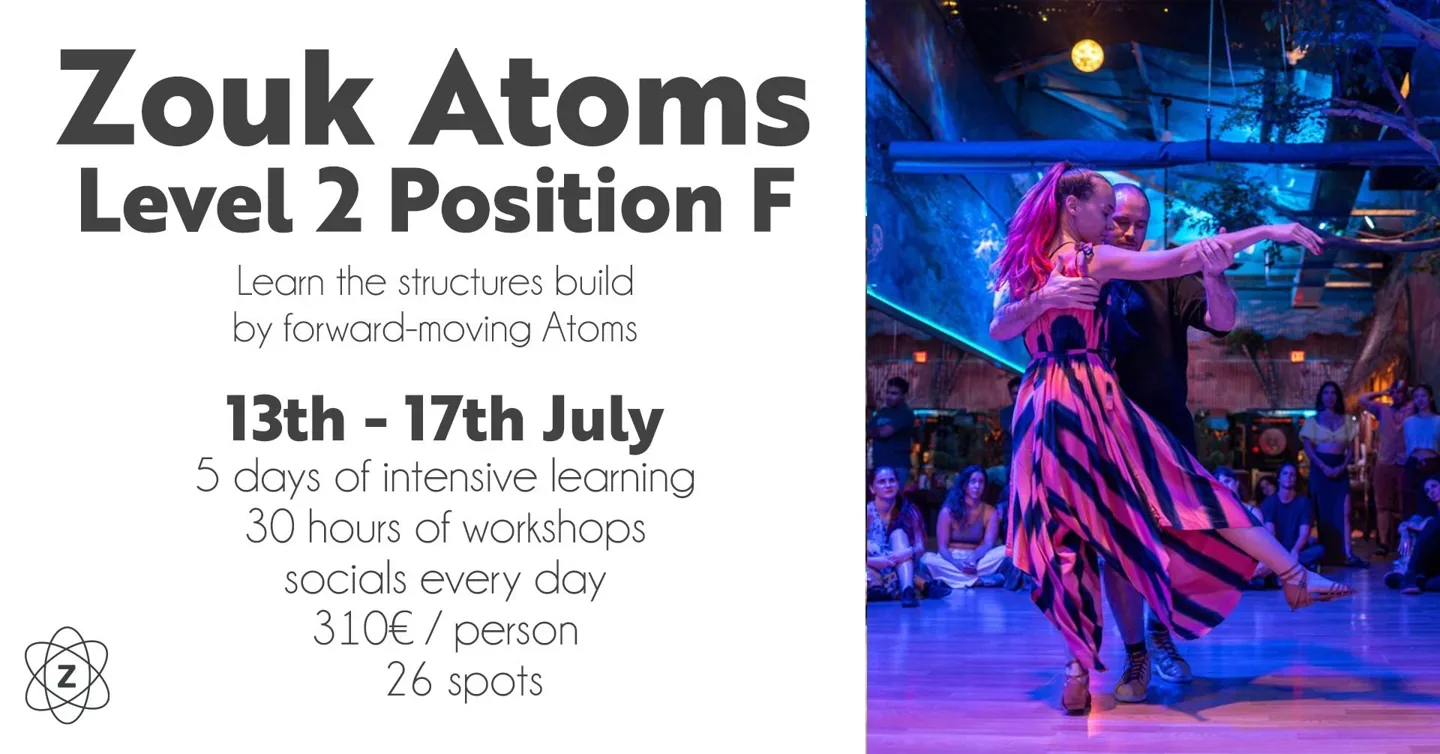 Zouk Atoms Level 2 Position F · Originalflyer 13.–17. Juli 2027